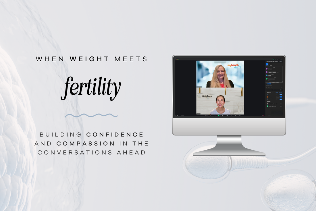 When Weight Meets Fertility: Building Confidence and Compassion in the Conversations Ahead
