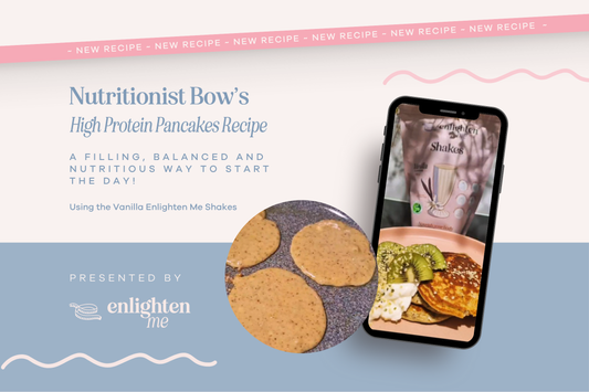 Enlighten Me High Protein Pancakes – A Filling, Balanced and Nutritious Way to Start the Day