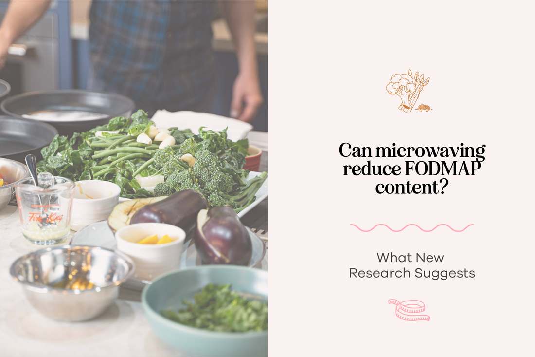 Can Microwaving Reduce FODMAP Content? What New Research Suggests