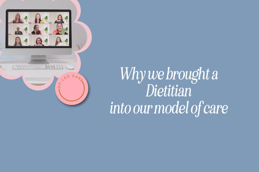 Why We Brought a Dietitian Into Our Model of Care