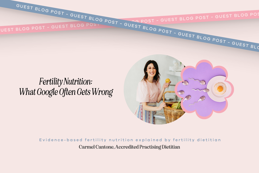 Cover image for fertility nutrition article by Accredited Practising Dietitian Carmel Cantone explaining common fertility diet myths.